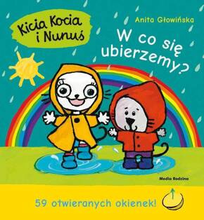 Kicia Kocia i Nunuś W Co Się Ubierzemy? Anita Głowińska 3+ Media Rodzina