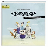 Książeczka Z muchą na luzie ćwiczymy buzie