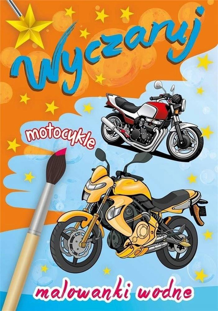 Malowanki Wodne Wyczaruj Motocykle Kolorowanka 2+ Skrzat