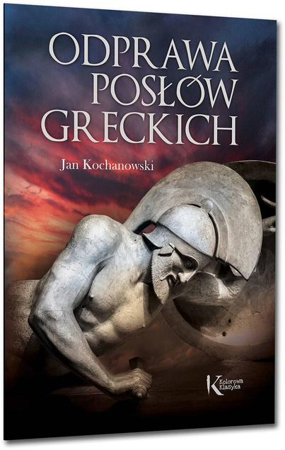 Odprawa posłów greckich Kochanowski BR Greg