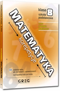 Matematyka Korepetycje Szkoła Podstawowa kl. 8 Roman Gancarczyk Greg