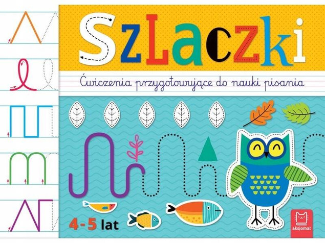 Szlaczki. Ćwiczenia przygotowujące do pisania 4-5