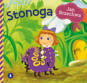 Stonoga Jan Brzechwa Bajki i Wierszyki 2+ Skrzat (TW)