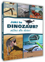 Atlas dla dzieci. Jaki to dinozaur?