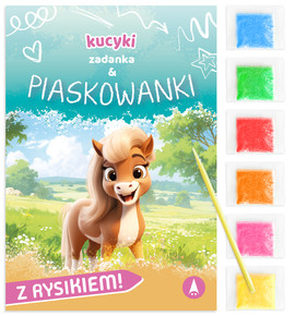 Zadanka i Piaskowanki KUCYKI z Piaskiem i Rysikiem 5+ Skrzat