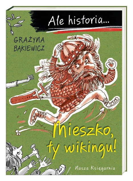 Ale historia... Mieszko, ty wikingu! w.3