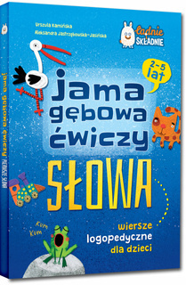 Jama Gębowa Ćwiczy Słowa Wiersze Logopedyczne Dla Dzieci 2+ Greg