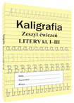 Kaligrafia Litery Zeszyt Ćwiczeń Do Nauki Pisania Klasa 1-3 SBM