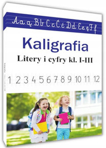 Kaligrafia Litery I Cyfry Kl. 1-3 Nauka Pisania I Liczenia M. Ostrowska SBM