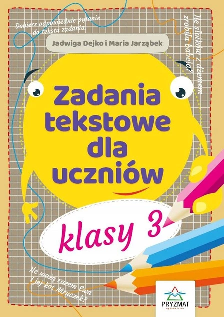 Zadania Tekstowe Dla Uczniów Klasy 3 Wyd. Pryzmat