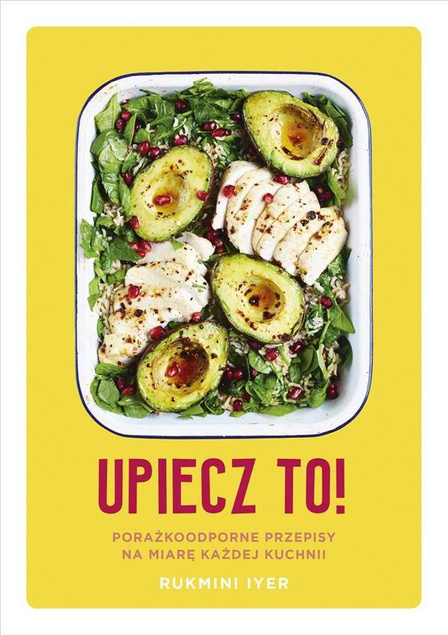 Upiecz to! Porażkoodporne przepisy...