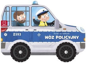 Świat na kółkach. Wóz policyjny