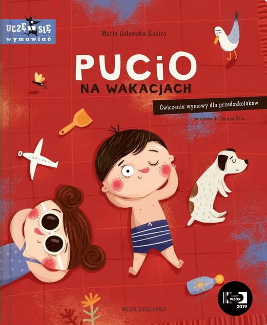 6x Pucio Co robi Pucio? Uczę się mówić Pucio Na Wakacjach Nasza Księgarnia