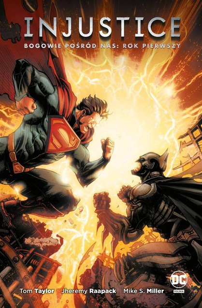 Injustice. Bogowie pośród nas. Rok pierwszy