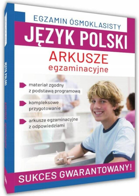 Egzamin ósmoklasisty. Język polski. Arkusze