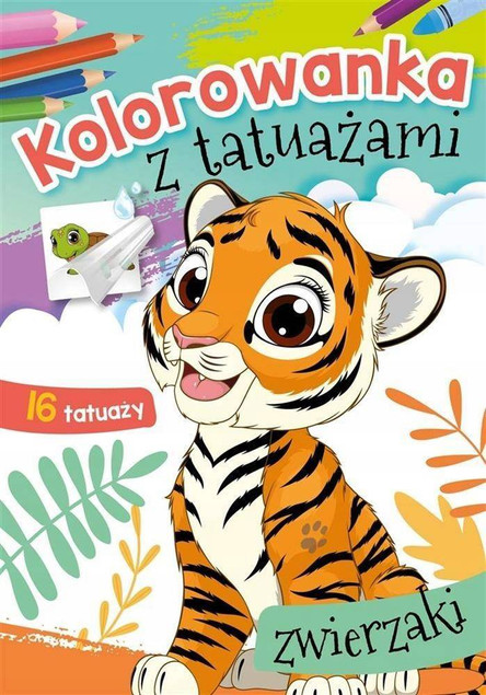 MALOWANKI KOLOROWANKI Z NAKLEJKAMI KOLOROWANKA Z TAUAŻAMI ZWIERZAKI