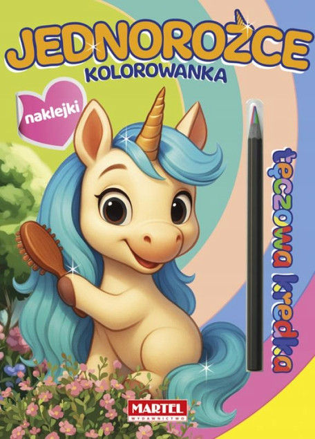 Kolorowanka JEDNOROŻCE z Kredką Tęczową i Naklejkami Martel