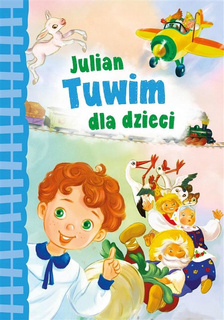 Julian Tuwim Dla Dzieci Bajki i Wierszyki 3+ Skrzat