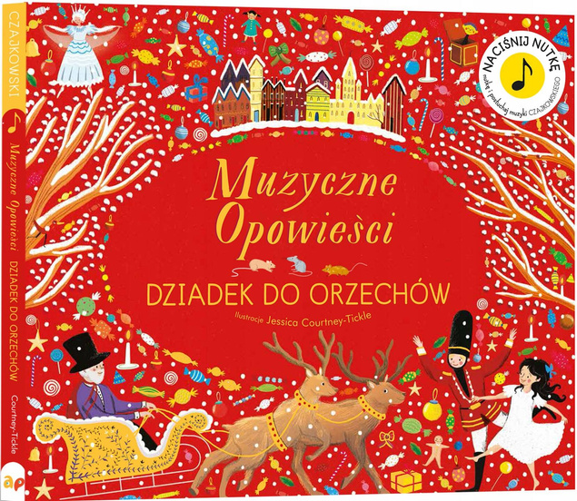 MUZYCZNE OPOWIEŚCI: DZIADEK DO ORZECHÓW WYD. API PAPI