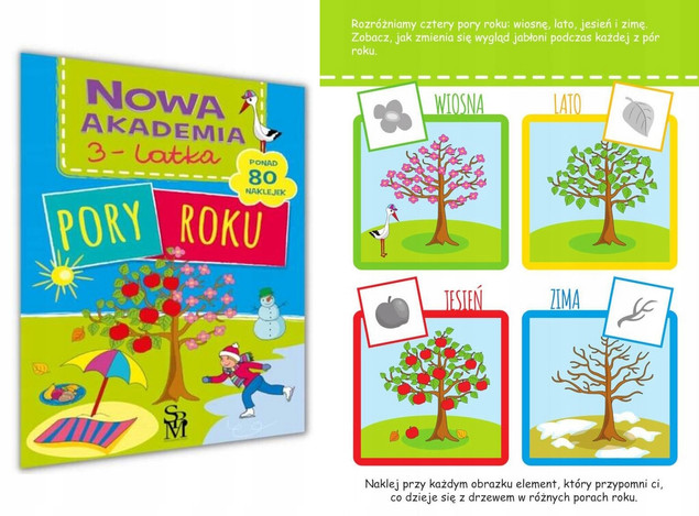 Akademia 3-Latka ZADANIA ĆWICZENIA Zwierzęta Rodzina Owoce Pory Roku 3+ SBM