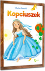 Kopciuszek Kolorowa Klasyka Charles Perrault Greg