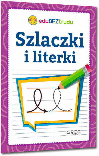 Szlaczki i Litery Nauka Pisania Literek Greg