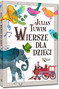 Julian Tuwim - Wiersze dla dzieci KOLOR TW w.2018