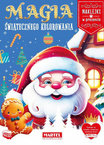 KOLOROWANKA MAGIA ŚWIĄTECZNEGO KOLOROWANIA + NAKLEJKI MARTEL