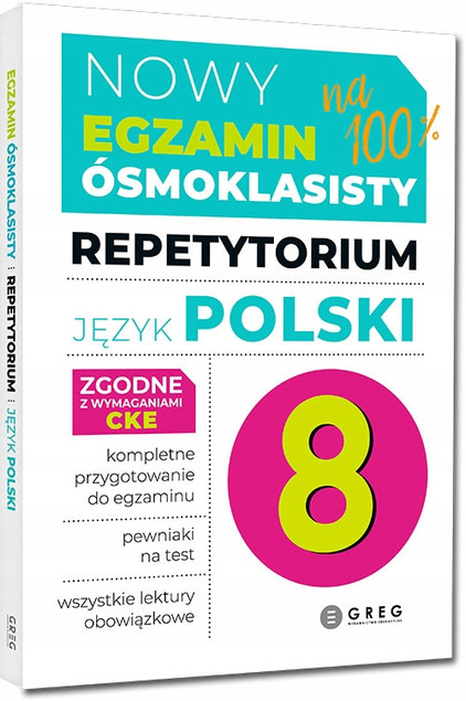 Egzamin Ósmoklasisty 2026 JĘZYK POLSKI Repetytorium + ARKUSZE 8 Klasa GREG