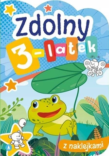 Zdolny 3-Latek Trzylatek Z Naklejkami Zagadki Ćwiczenia 3+ Skrzat