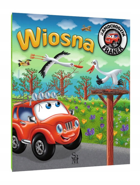 Samochodzik Franek WIOSNA Elżbieta Wójcik 3+ SBM