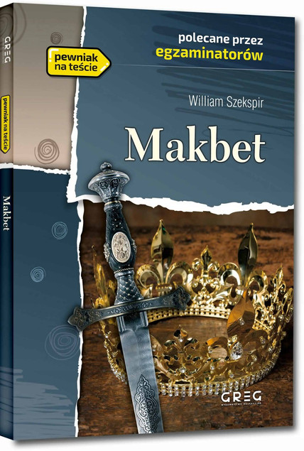 Makbet Szekspir lektury z opracowaniem Greg