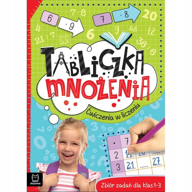 Tabliczka Mnożenia Ćwiczenia W Liczeniu Klasa 1-3 Zadania 7+ Aksjomat 3518