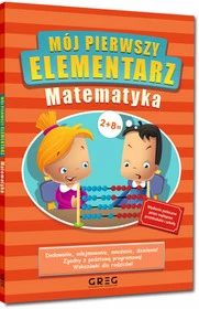 Mój pierwszy elementarz - Matematyka BR kolor GREG