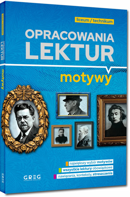 Opracowania lektur. Motywy. Liceum i technikum