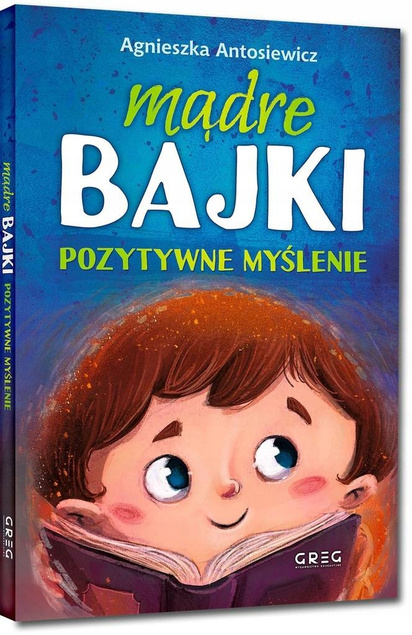 Zestaw Inspirujących i Mądrych Bajek Z Morałem 3+ Greg