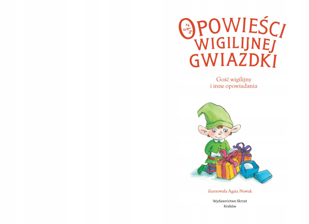 Opowieści Wigilijnej Gwiazdki Gość Wigilijny Mariusz Niemycki 4+Skrzat