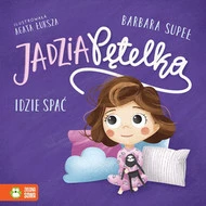Jadzia Pętelka Idzie Spać
