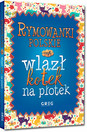 Rymowanki polskie, czyli wlazł kotek na płotek