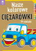 Kolorowanka Nasze Kolorowe Ciężarówki 74 Naklejek BooksAndFun