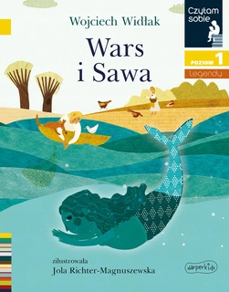 Wars i Sawa Czytam Sobie Poziom 1 Wojciech Widłak 5+ HarperKids