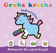 Gruba krecha. Jednorożec Wydawnictwo Skrzat