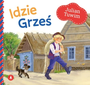 Idzie Grześ Julian Tuwim Bajki i Wierszyki 1+ Skrzat (TW)