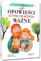 Opowieści o tym, co w życiu ważne
