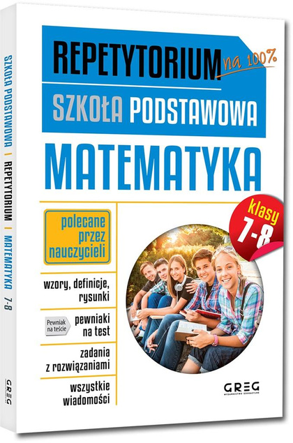 Repetytorium Szkoła Podstawowa Matematyka kl. 7-8 r. 2024 Greg