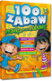 100 Zabaw Nauka przez Zabawę Zagadki Łamigłówki
