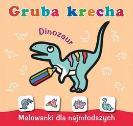 Gruba krecha. Dinozaur