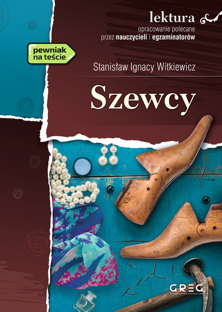 Szewcy Witkiewicz lektury z opracowaniem Greg