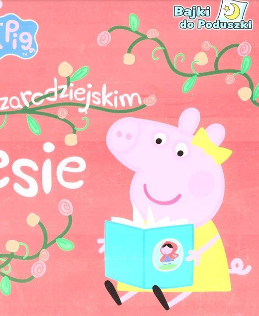 Peppa Pig. W czarodziejskim lesie