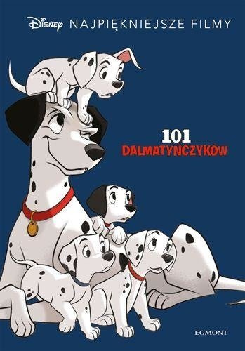 101 Dalmatyńczyków. Disney. Najpiękniejsze filmy